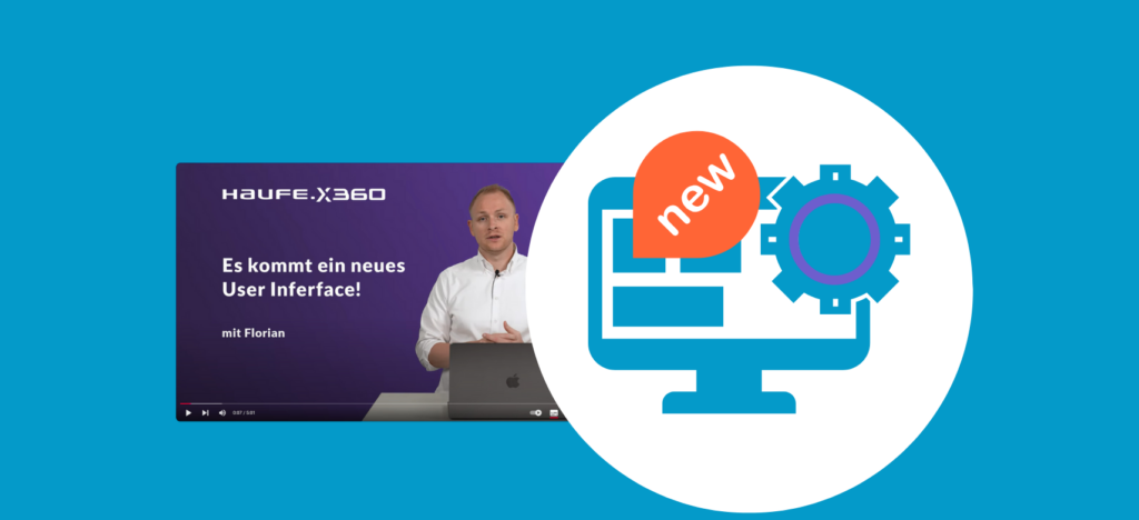 Neues Design der ERP Benutzeroberfläche für Haufe X360